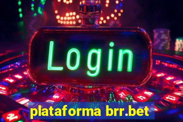 plataforma brr.bet